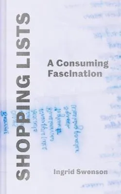 Ingrid Swenson: Shopping Lists [2023] hardback