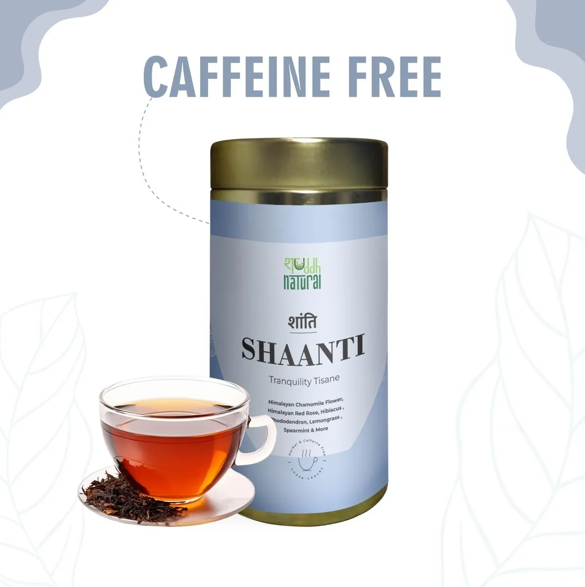 Shaanti I Floral TisaneI- 30 Cups